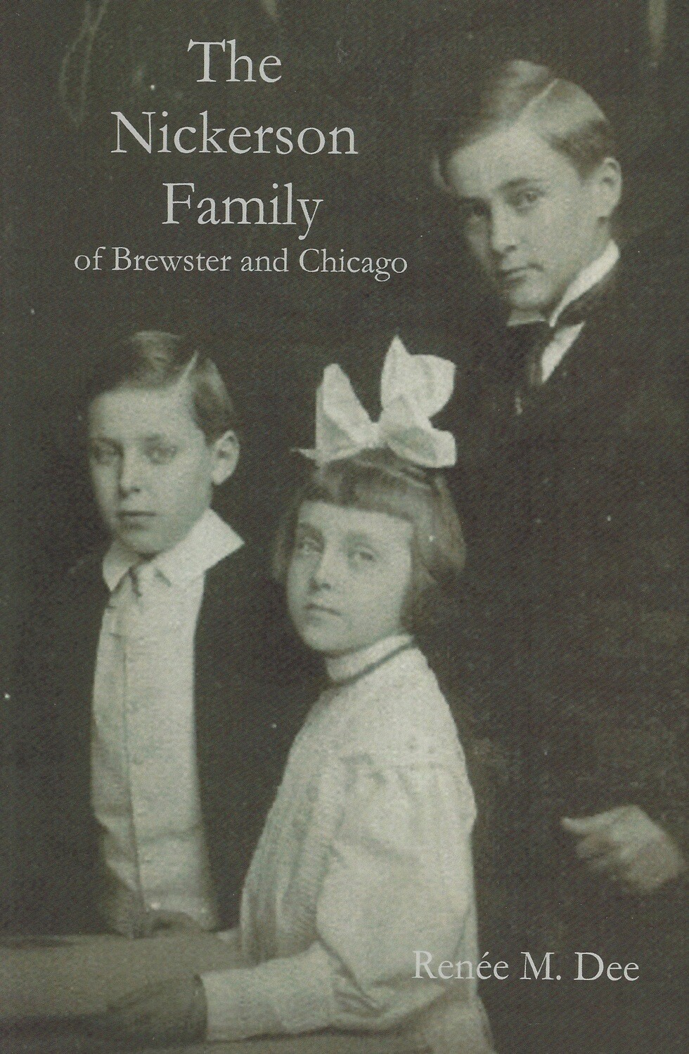 The Nickerson Family of Brewster and Chicago Store Nickerson Family