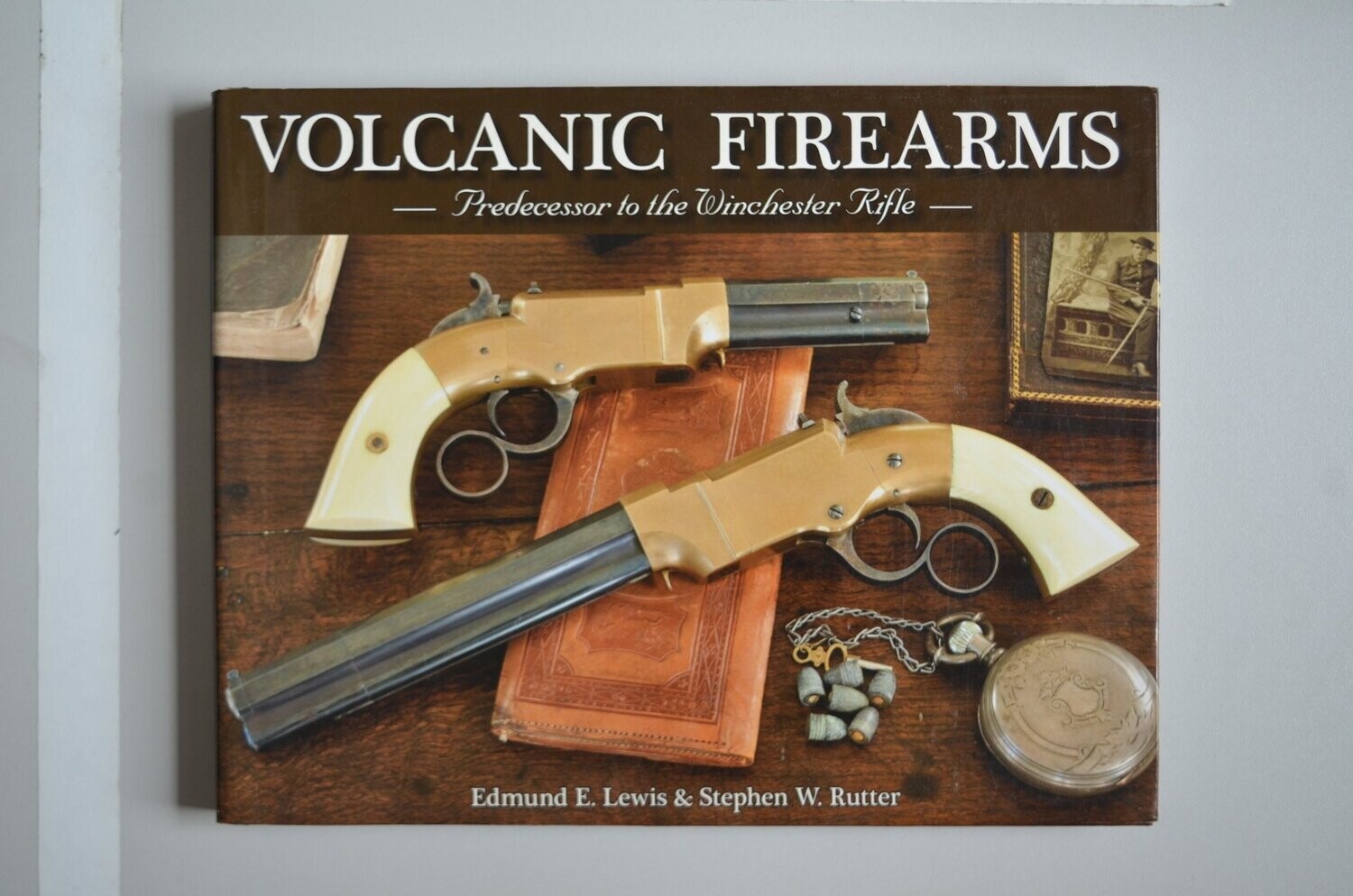 Volcanic Firearms Edmund E. Lewis Stephen W. Rutter
