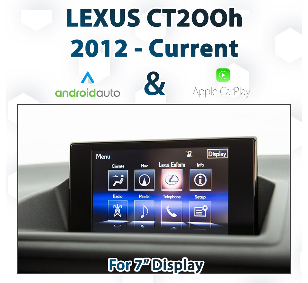 Lexus CT200h Apple CarPlay & Android Auto Integration