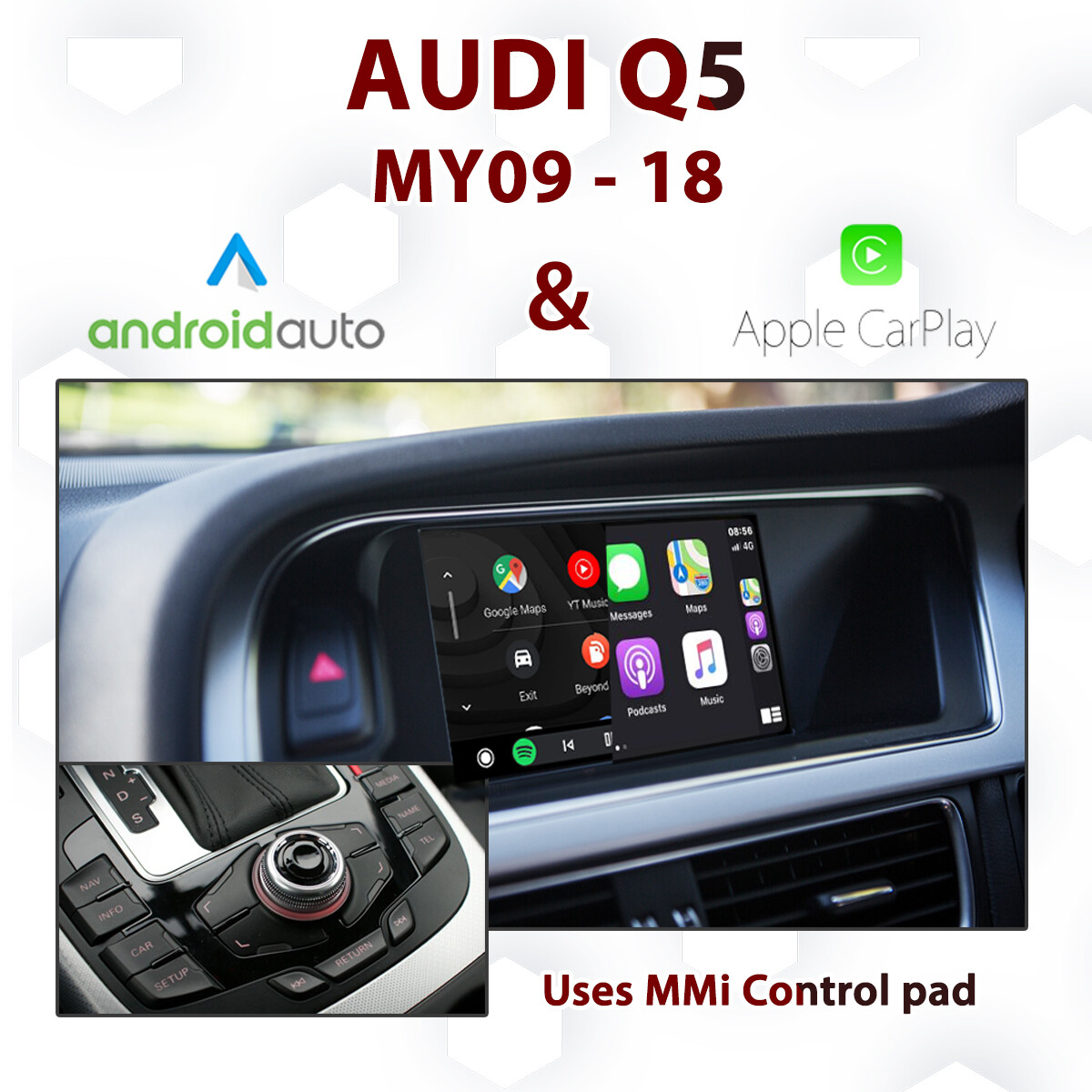 [DIAL] Android Auto & Apple CarPlay for Audi Q5 3G MMi Uses MMi control pad