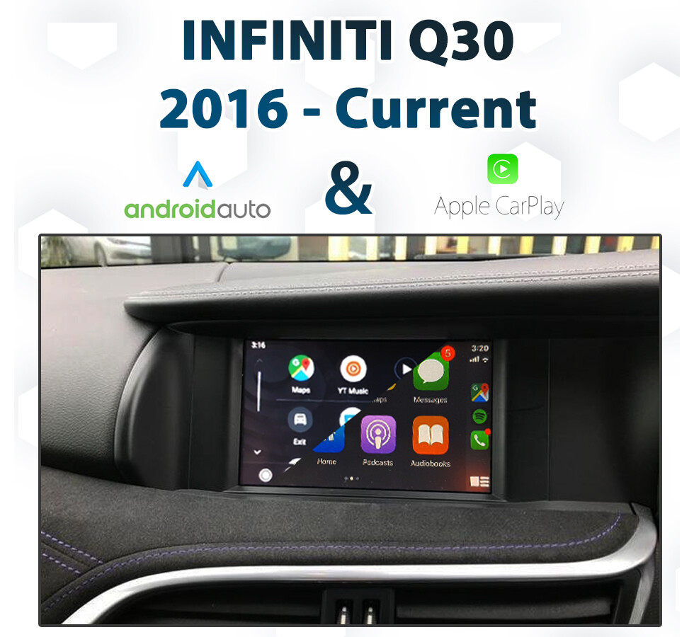 Infiniti Q30 2016 Current Android Auto & Apple CarPlay Integration