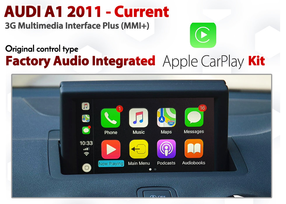 Apple CarPlay for Audi A1 3G MMi Plus Factory Audio controlled