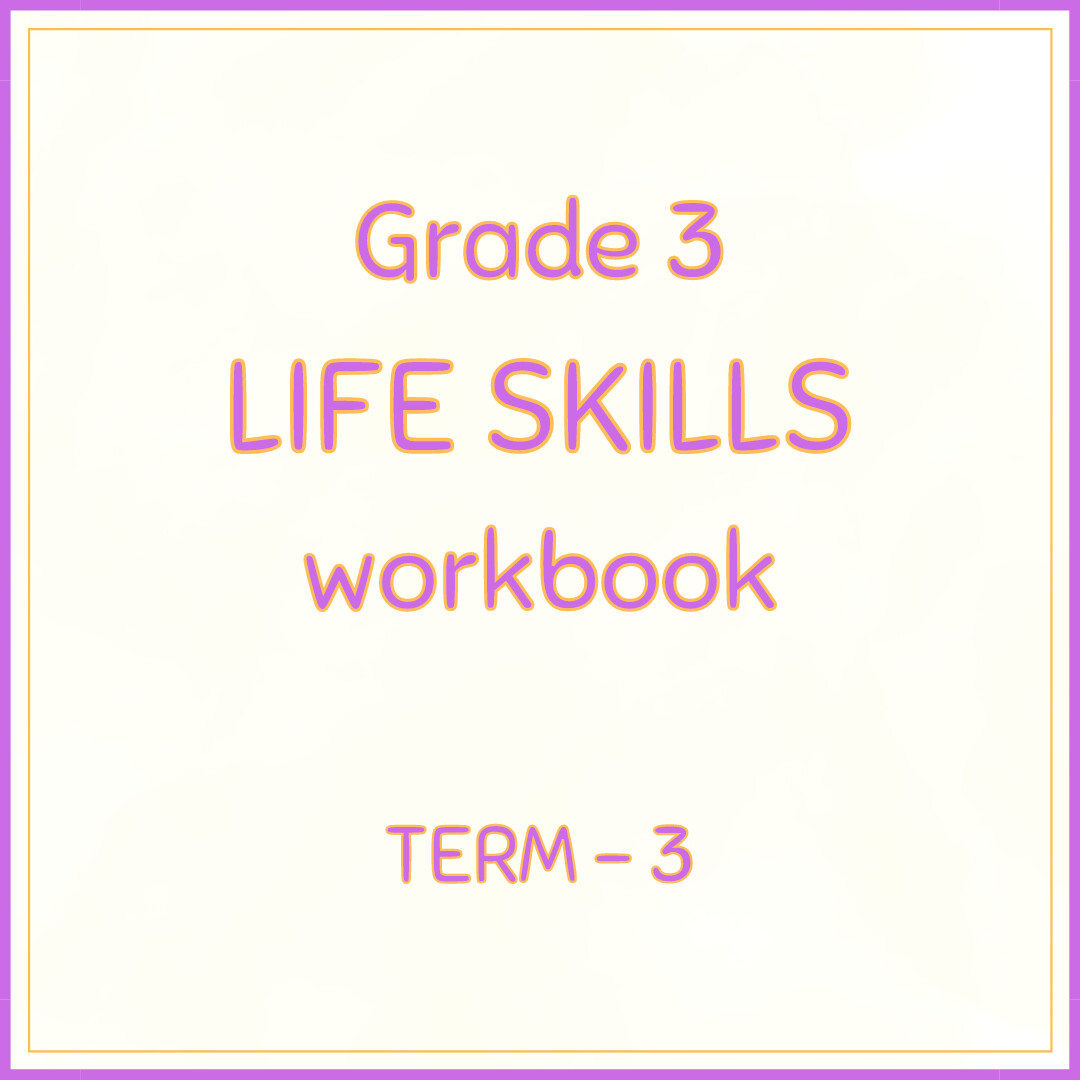 Grade 3 Life Skills workbook (Term 3) ENGLISH VERSION