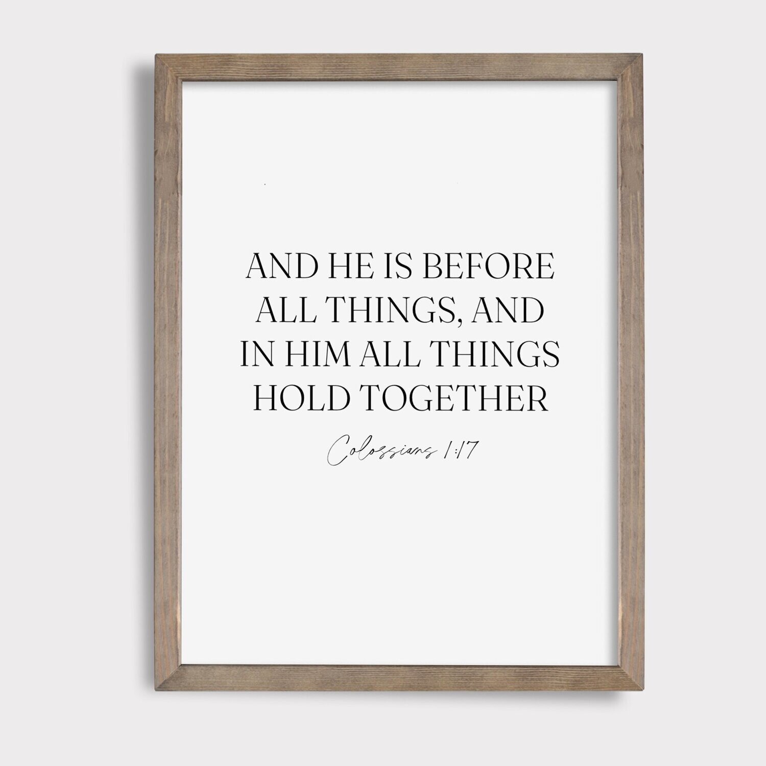 Colossians 1:17 | And He is Before All Things | Digital Download ...