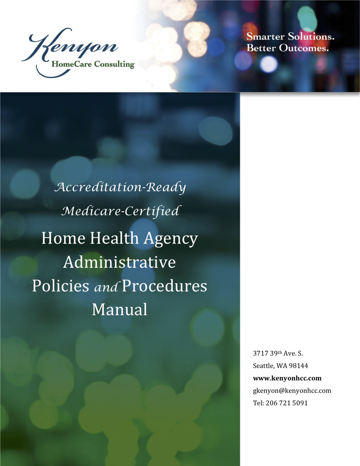 AccreditationReady MedicareCertified Home Health Agency