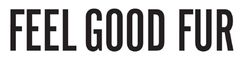 Feel Good Fur