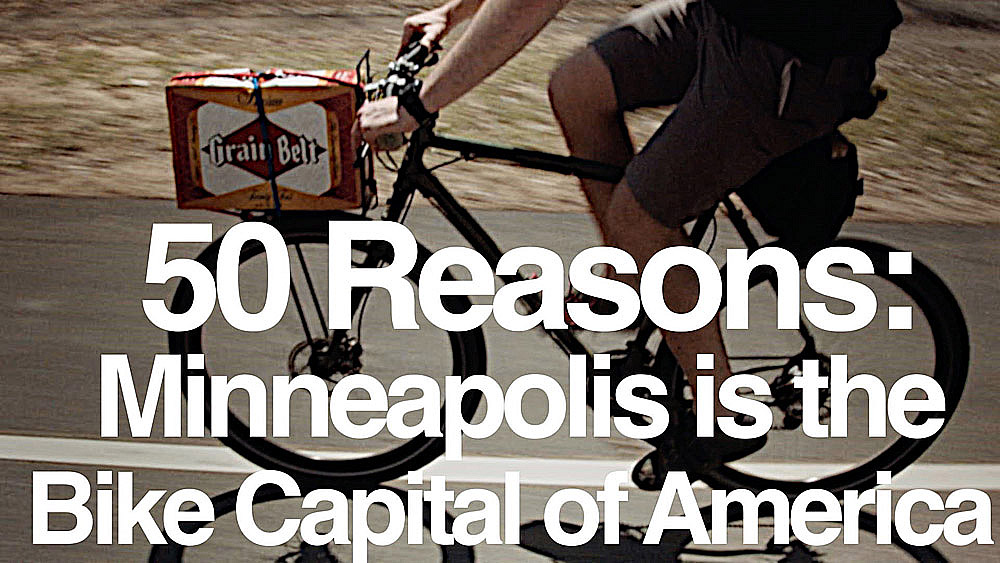 Gear Junkie - 50 Reasons Minneapolis is America's Bike Capital - Still Frame 11