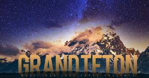 Wish You Were Here? Watch ‘Grand Teton’ In 8K