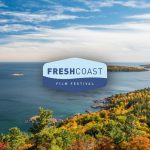 Fresh Coast Film Festival Marquette Michigan