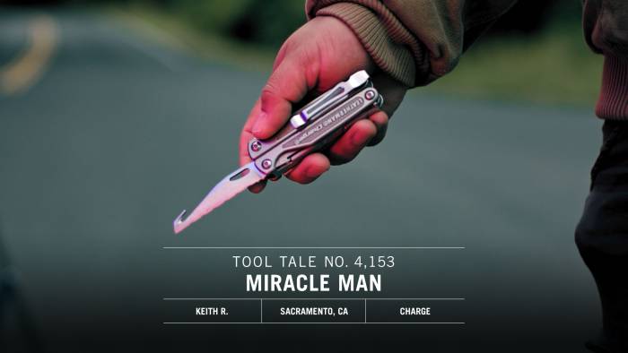 Leatherman Tool Tale Miracle Man