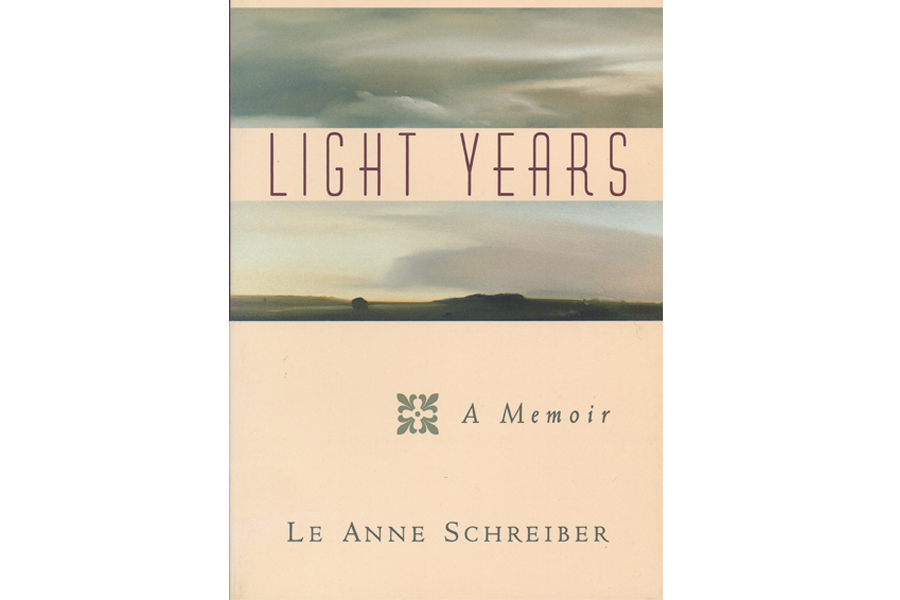 'Light Years: A Memoir' by Le Anne Schreiber 'Light Years: A Memoir' by Le Anne Schreiber