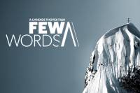 Breathtaking: Candide Thovex's 'Few Words' Conveys Transcendence of Skiing film title slide with memorial cross on top of snowy mountain