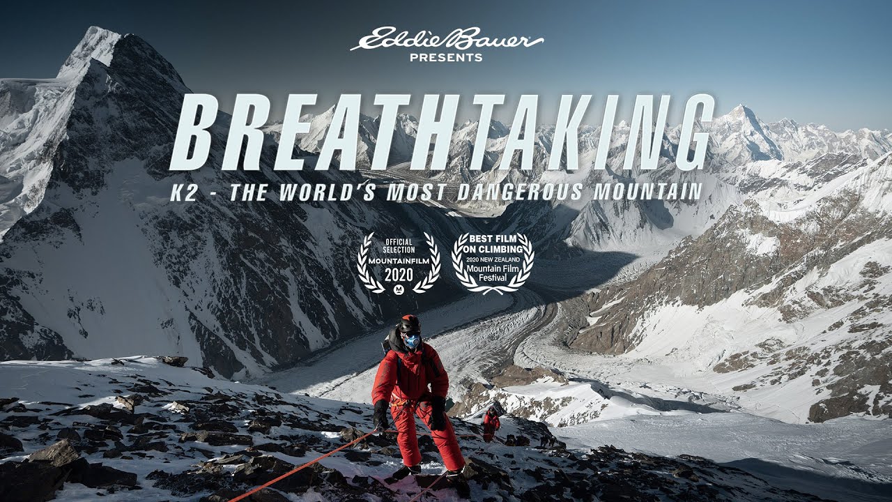 K2 "Breathtaking - The World's Most Dangerous Mountain" film title slide with mountaineer in photo