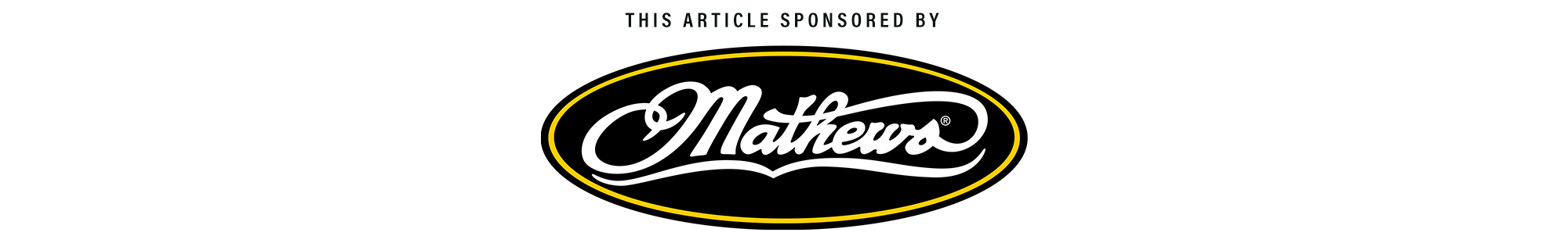 Mathews_Q4_2020 Sponsored Article Mathews_Q4_2020 Sponsored Article