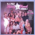 Bunny Ranch Volume 1: D.J. Polo Presents - Featuring Ron Jeremy by Dj Polo