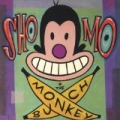 Sho, Mo and the Monkey Bunch by Mo and the Monkey Bunch Sho