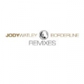 Borderline Remixes by Jody Watley