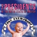 Love Everybody by The Presidents of the United States of America