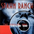 The Coiled One by Spahn Ranch