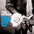She Moves In Her Own Way by The Kooks