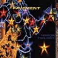 Terror Twilight by Pavement