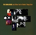 Just When You're Thinkin' Things Over by The Charlatans