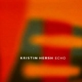 Echo by Kristin Hersh