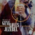 The Best Of Gene Loves Jezebel - Voodoo Dollies by Gene Loves Jezebel
