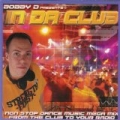 In Da Club by Bobby D