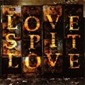 Love Spit Love by Love Spit Love