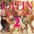 Latin Dance Mix Vol 1 Part 2 by Various Artists