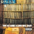 You've Come A Long Way Baby [Explicit] by Fatboy Slim