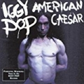 American Caesar [Explicit] by Iggy Pop