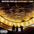 Expansion Team [Explicit] by Dilated Peoples