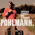 Zwischen Heimweh Und Fernsucht by Pohlmann.