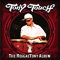 The Reggaetony Album [Explicit] by Tony Touch
