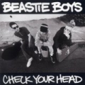 Check Your Head [Explicit] by The Beastie Boys