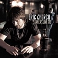 Sinners Like Me by Eric Church