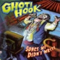 Songs We Didn't Write by Ghoti Hook