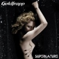 Supernature (US Version) by Goldfrapp