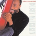 Simple Pleasures by Bobby McFerrin