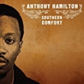 Southern Comfort [Explicit] by Anthony Hamilton