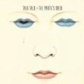 The Party's Over by Talk Talk
