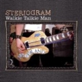 Walkie Talkie Man by Steriogram