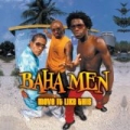Move It Like This by Baha Men