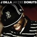 Donuts by J Dilla aka Jay Dee