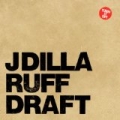 Ruff Draft [Explicit] by J Dilla