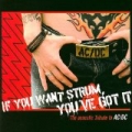 If You Want Strum, You've Got It by Ac/Dc Tribute Band