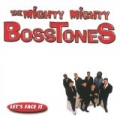 Let's Face It (Explicit Version) by The Mighty Mighty Bosstones