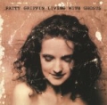 Living With Ghosts by Patty Griffin